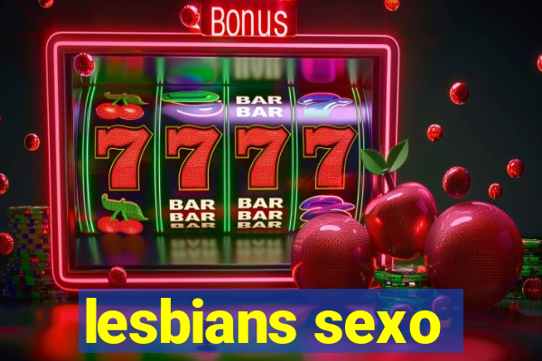 lesbians sexo